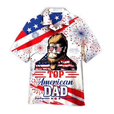 4Th Of July Hawaiian Shirts, American Top Dad Bigfoot 4Th Of July Hawaiian Shirts For Men & Women