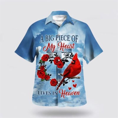 Christian Hawaiian Shirt, A Big Piece Of My Heart Lives In Heaven Cadinal Hawaiian Shirt, Christian Aloha Short Sleeve Shirt