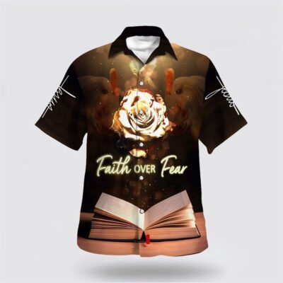 Christian Hawaiian Shirt, Faith Over Fear Hawaiian Shirt For Men, Christian Aloha Short Sleeve Shirt