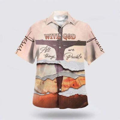 Christian Hawaiian Shirt, With God All Things Are Possible Hawaiian Shirts, Christian Aloha Shirt
