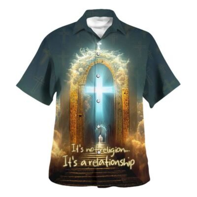 It's Not Religion It's A Relationship Hawaiian Shirt For Men, Christian Hawaiian Shirt, Gift For Christian