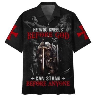 Knight Armor Of God Lion He Who Kneels Before God Can Stand Before Anyone Christian Faith Hawaiian Shirt, Christian Hawaiian Shirt, Religious Gift Short Sleeve Shirt