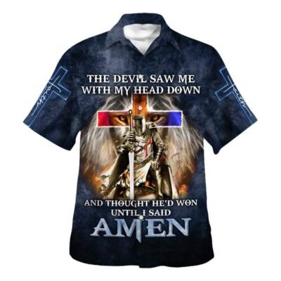 The Devil Saw Me With My Head Down And Thought He'd Won Until I Said Amen Hawaiian Shirt, Christian Hawaiian Shirt, Religious Gift